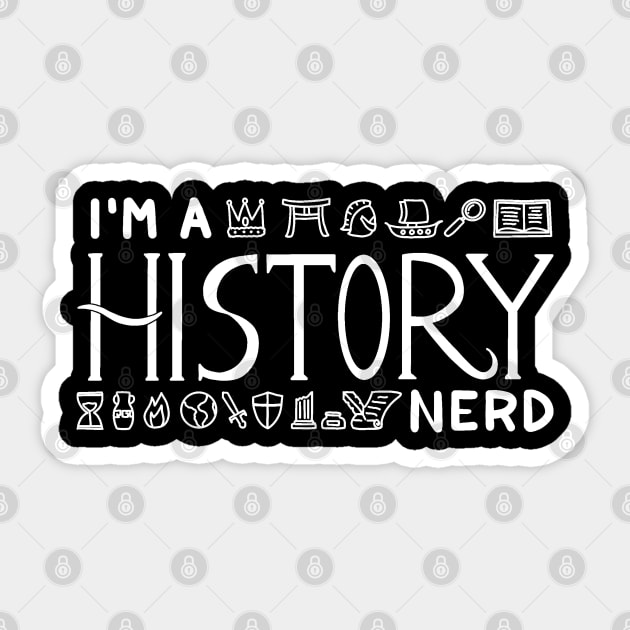 Im a History Nerd Design Black and White Sticker by MariOyama